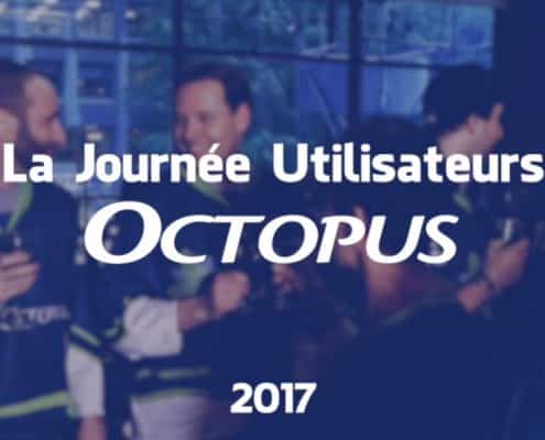 Journée Utilisateurs Octopus - Édition 2017