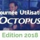 Journée des utilisateurs Octopus : ITSM, GMAO, GBM et ESM au programme